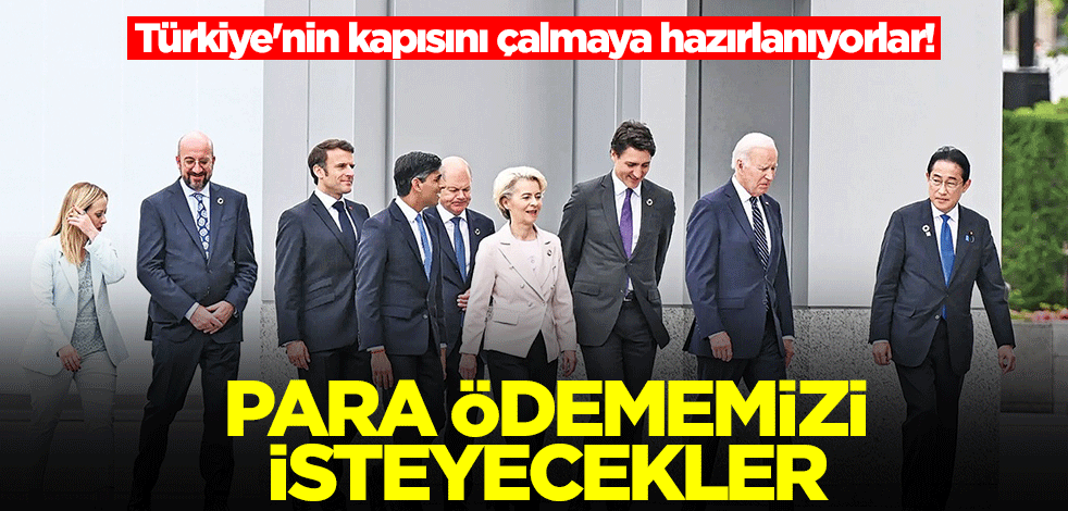 Türkiye'nin kapısını çalmaya hazırlanıyorlar! Ankara'nın para ödemesini isteyecekler