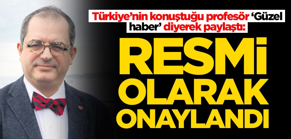Türkiye’nin konuştuğu profesör Mehmet Çilingiroğlu ‘Güzel haber’ diyerek paylaştı: Resmi olarak onaylandı