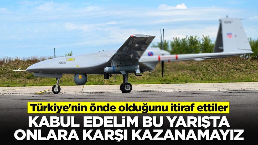 Türkiye'nin önde olduğunu itiraf ettiler: Kabul edelim bu yarışta onlara karşı kazanamayız