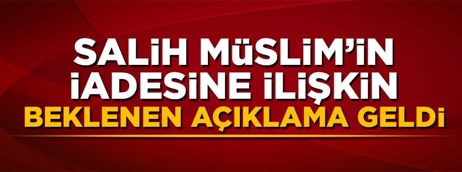Türkiye'nin Prag Büyükelçisi'nden Salih Müslim'in iadesine ilişkin flaş açıklama