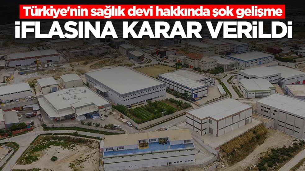 Türkiye'nin sağlık devi hakkında şok gelişme: İflasına karar verildi
