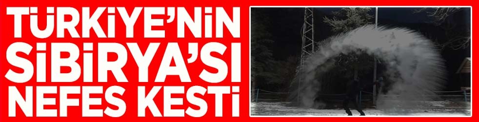 Türkiye’nin Sibirya’sı nefes kesti