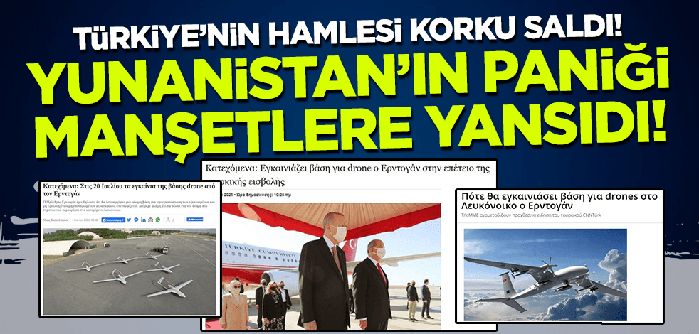 Türkiye'nin SİHA hamlesi, Yunan basınında paniğe neden oldu