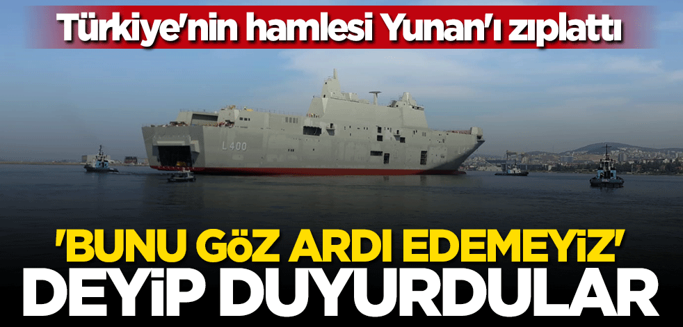 Türkiye'nin TCG Anadolu hamlesi Yunan'ı korkuttu: Göz ardı edemeyiz