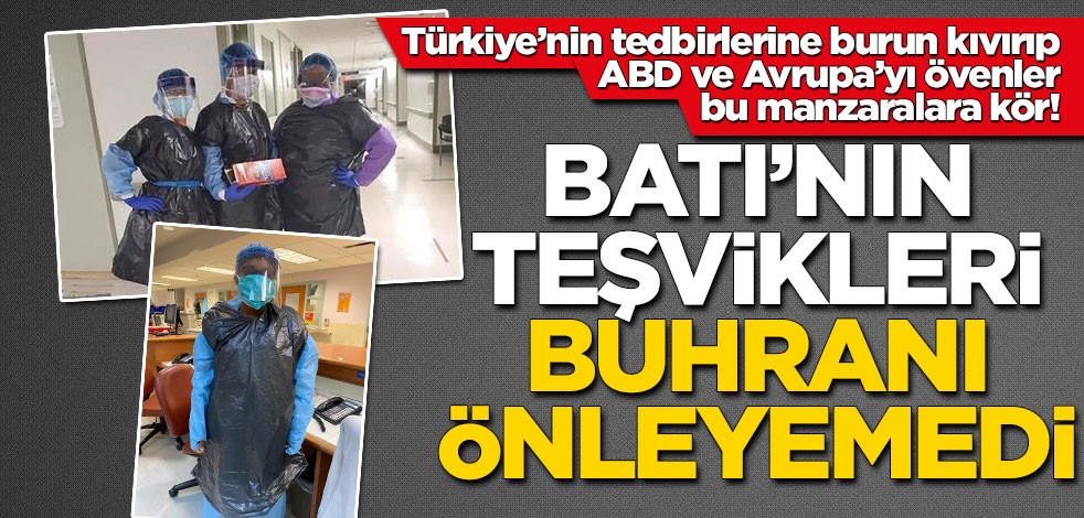 Türkiye’nin tedbirlerine burun kıvırıp ABD ve Avrupa’yı övenler bu manzaralara kör!