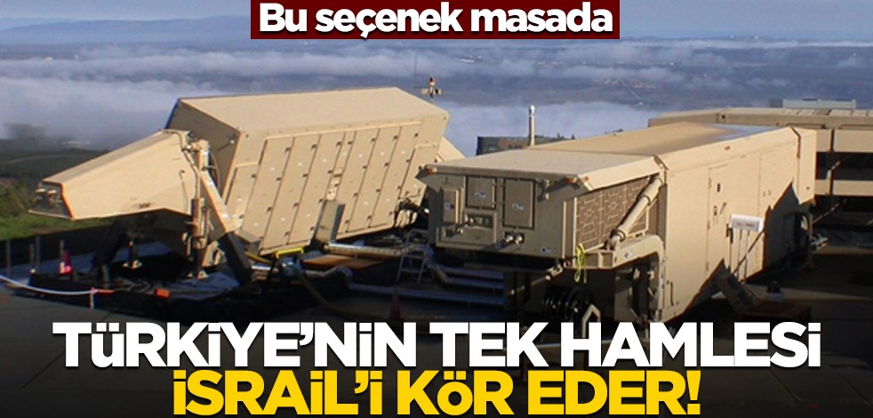 Türkiye'nin tek hamlesi İsrail'i kör eder! Bu seçenek masada