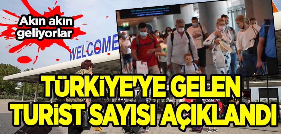 Türkiye’nin turizm geliri ve turist sayısı: Türkiye'ye 1 milyon 559 bin insan geldi! Yeni turistler getireceğiz