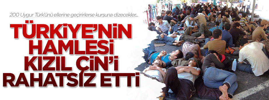 Türkiye'nin Uygur hamlesi komünist Çin'i rahatsız etti!