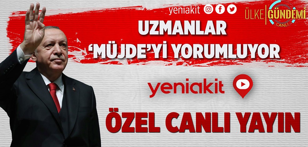 Türkiye’nin ve dünyanın yakından takip ettiği ‘müjde’yi uzmanlar canlı yayında yorumladı