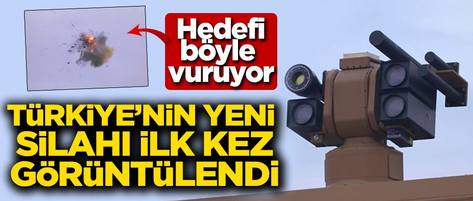 Türkiye'nin yeni silahı ilk kez görüntülendi!