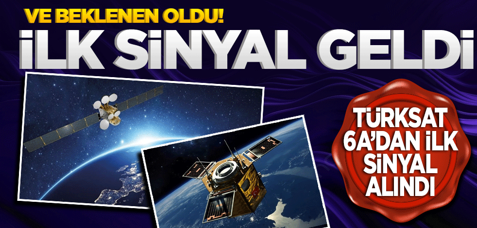 Türkiye’nin yerli haberleşme uydusu Türksat 6A’dan ilk sinyal alındı