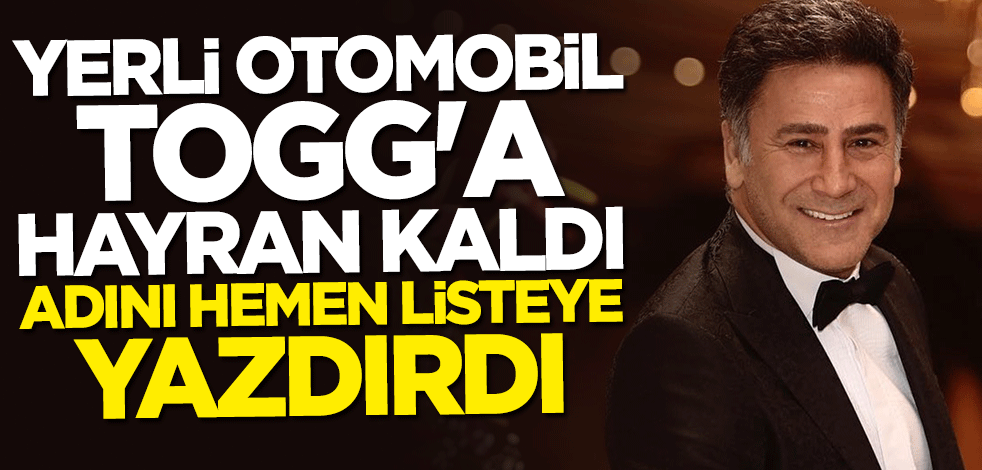 Türkiye'nin yerli otomobil TOGG'a hayran kaldı... Adını listeye yazdırdı
