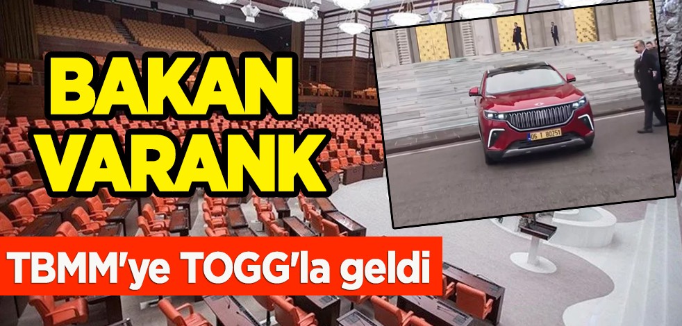 Türkiye'nin yerli otomobili TOOG ilk kez TBMM'de! Bakan Varank Meclis'e TOGG'la geldi!