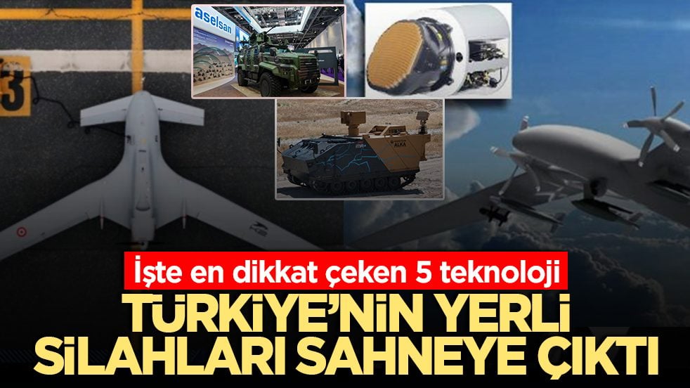 Türkiye’nin yerli silahları sahneye çıktı! İşte en dikkat çeken 5 teknoloji