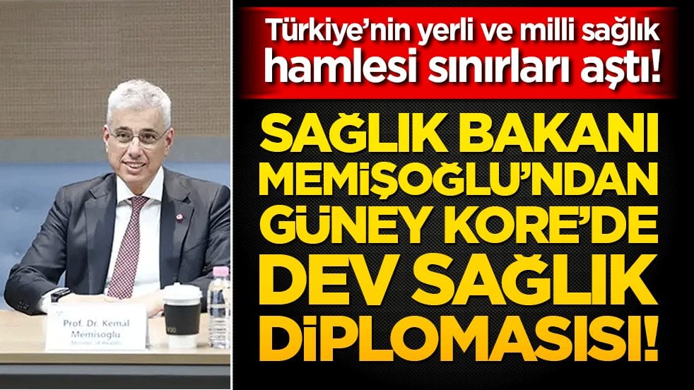 Türkiye’nin yerli ve milli sağlık hamlesi sınırları aştı! Sağlık Bakanı Memişoğlu’ndan Güney Kore’de dev sağlık diplomasısı!