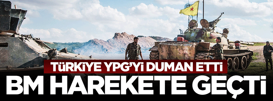 Türkiye'nin YPG'ye müdahalesi BM'de ele alınacak