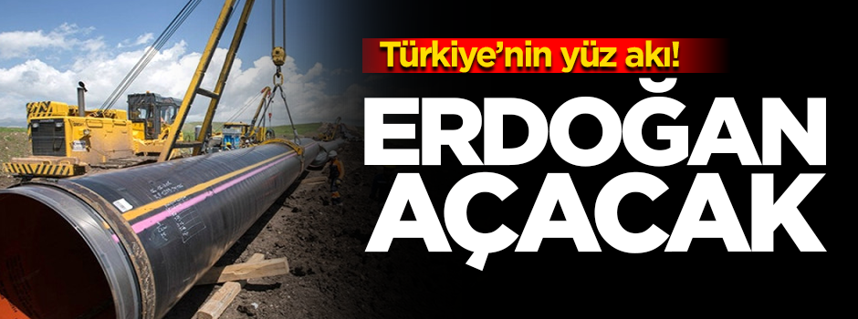 Türkiye'nin yüz akı! Dev proje açılıyor