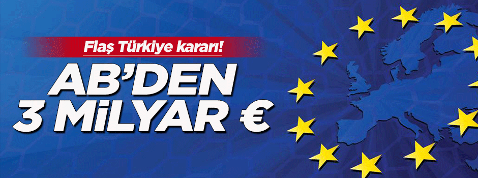 Türkiye'ye 3 milyar Euro'luk göçmen yardımına onay