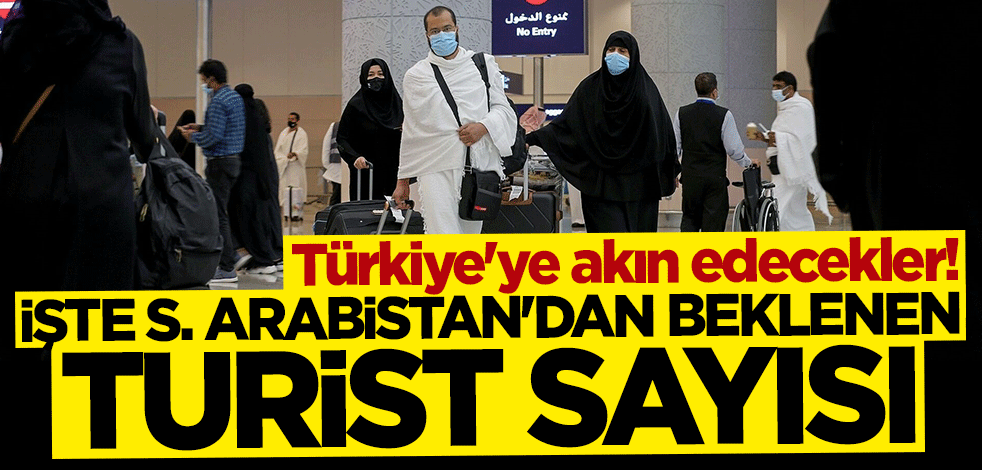 Türkiye'ye akın edecekler! Yüzbinlerce kişi bekleniyor