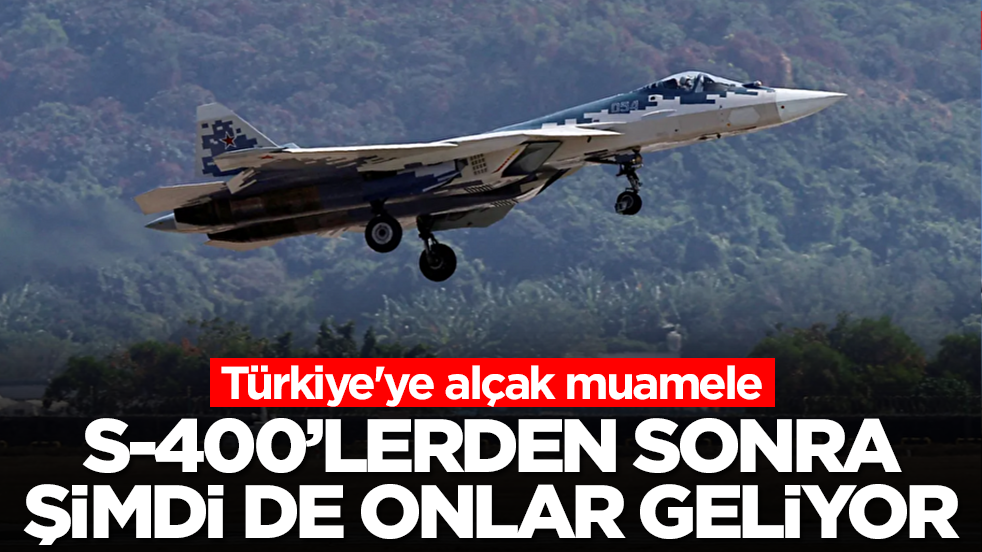 Türkiye'ye alçak muamele: S-400'lerden sonra şimdi de onlar geliyor