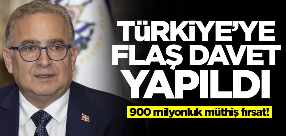 Türkiye'ye dev davet! 900 milyonluk müthiş fırsat