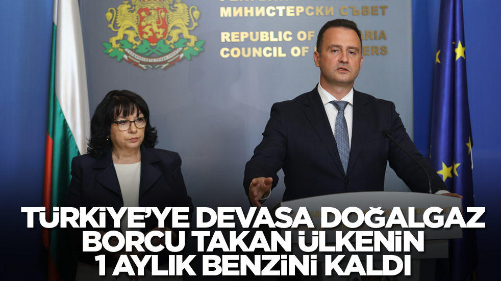 Türkiye'ye devasa doğalgaz borcu takan ülkenin 1 aylık benzini kaldı