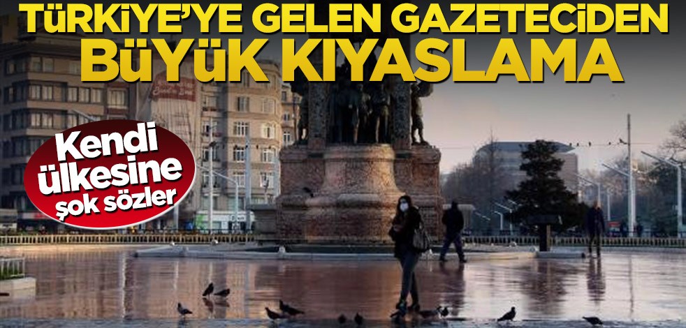 Türkiye’ye gelen Alman gazeteci kendi ülkesine çamur attı