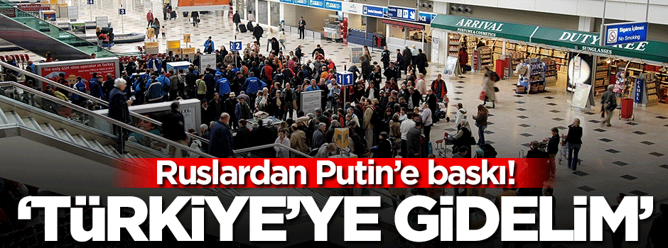 'Türkiye'ye gidelim'