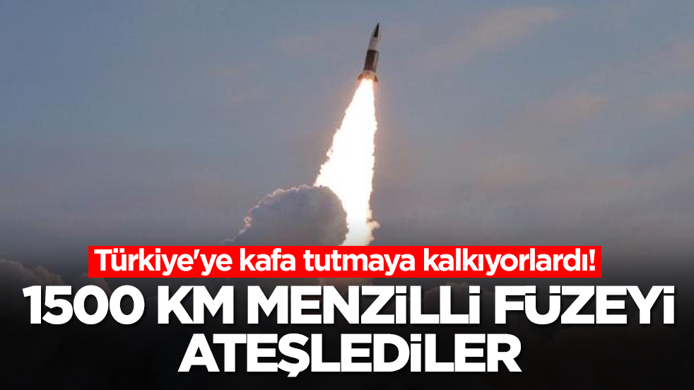 Türkiye'ye kafa tutmaya kalkıyorlardı: 1500 kilometre menzilli füzeyi ateşlediler