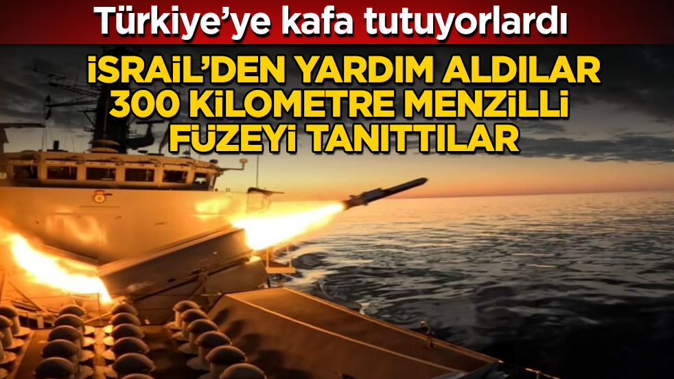 Türkiye’ye kafa tutuyorlardı! İsrail’den yardım aldılar, 300 kilometre menzilli füzeyi tanıttılar