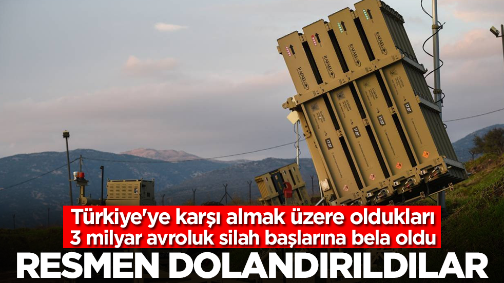 Türkiye'ye karşı almak üzere oldukları 3 milyar avroluk silah başlarına bela oldu: Resmen dolandırıldılar