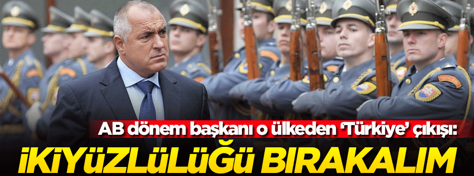 'Türkiye'ye karşı ikiyüzlülüğe...'