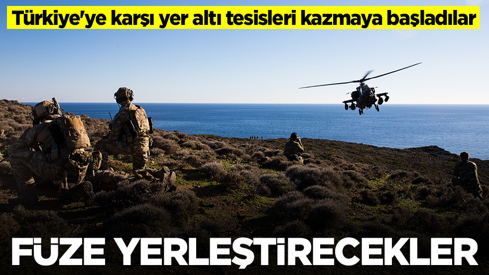Türkiye'ye karşı yer altı tesisleri kazmaya başladılar: Her yere füze yerleştirecekler