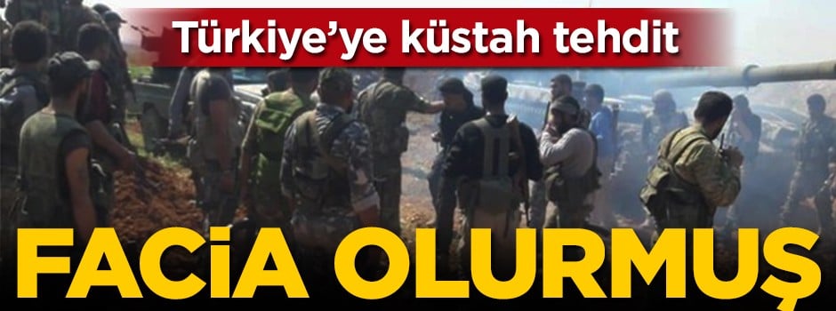 Türkiye'ye küstah tehdit
