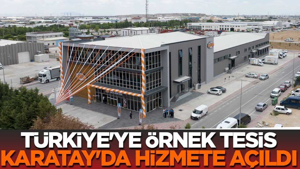 Türkiye'ye örnek tesis Karatay'da hizmete açıldı