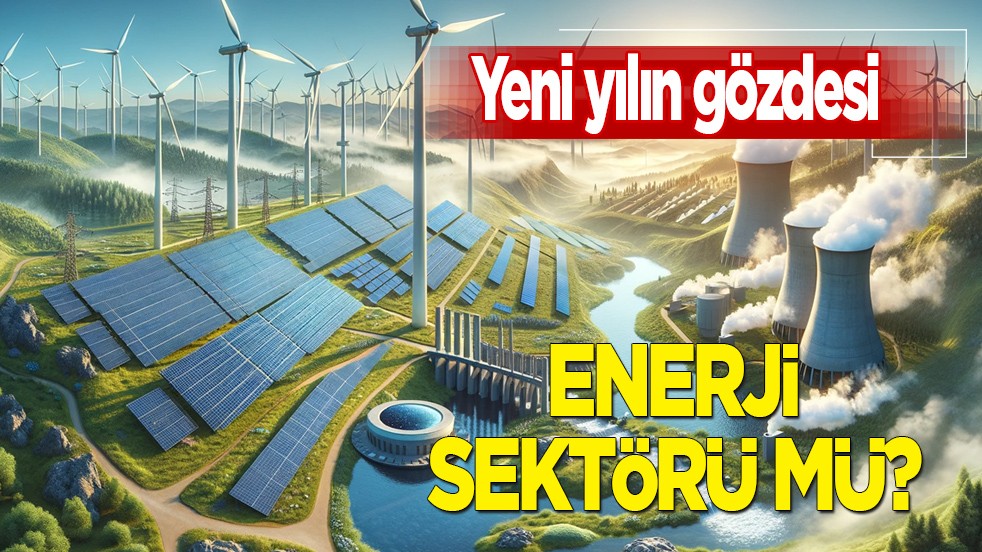 Yeni yılın gözdesi enerji sektörü: Türkiye'ye talep patladı, tarihi yarış var! Devlerin Türkiye hamlesi