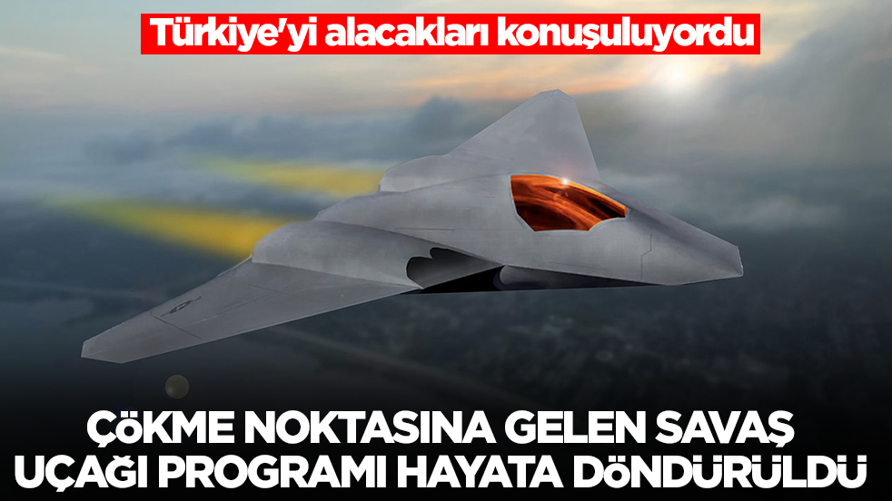Türkiye'yi alacakları konuşuluyordu: Çökme noktasına gelen savaş uçağı programı hayata döndürüldü