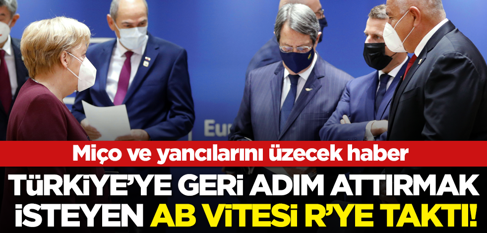 Türkiye'yi ambargoyla tehdit eden AB, geri adım attı!