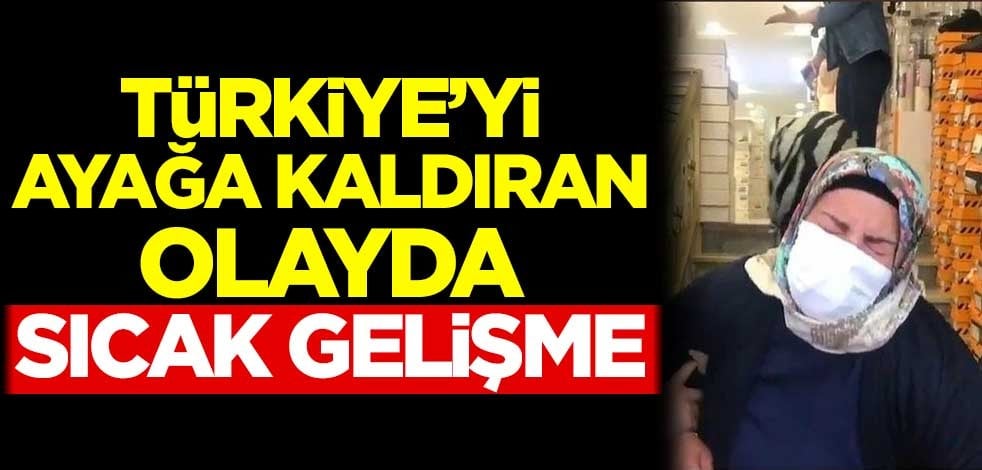 Türkiye'yi ayağa kaldıran olayda sıcak gelişme