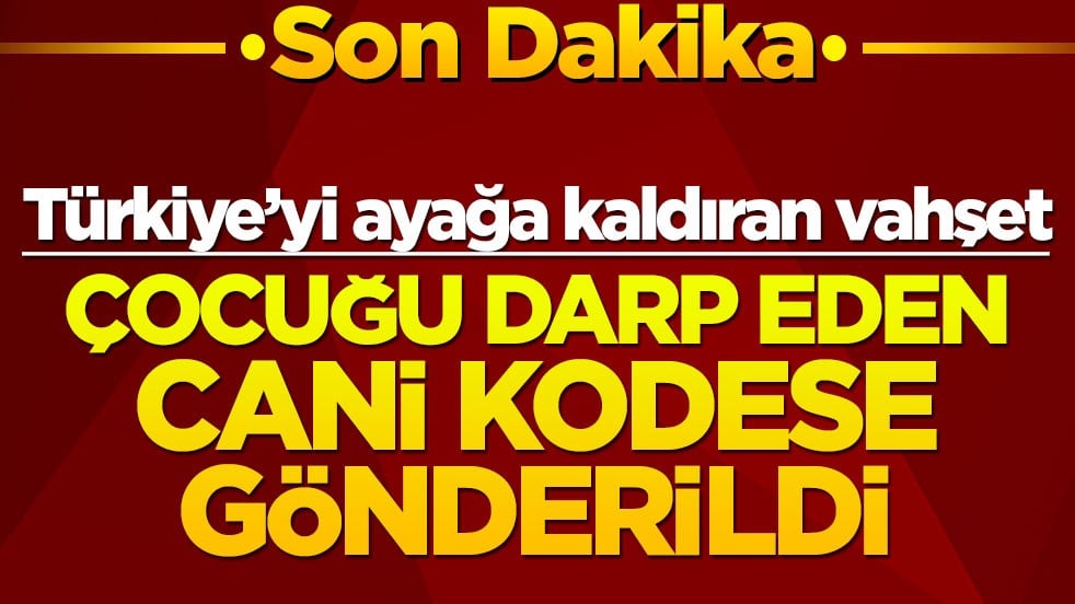 Türkiye’yi ayağa kaldıran vahşet! Çocuğu darp eden cani kodese gönderildi
