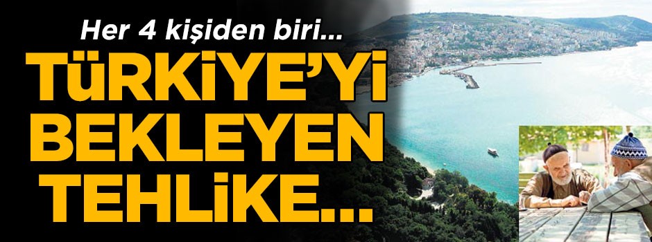 Türkiye’yi bekleyen tehlike… Her 4 kişiden biri…
