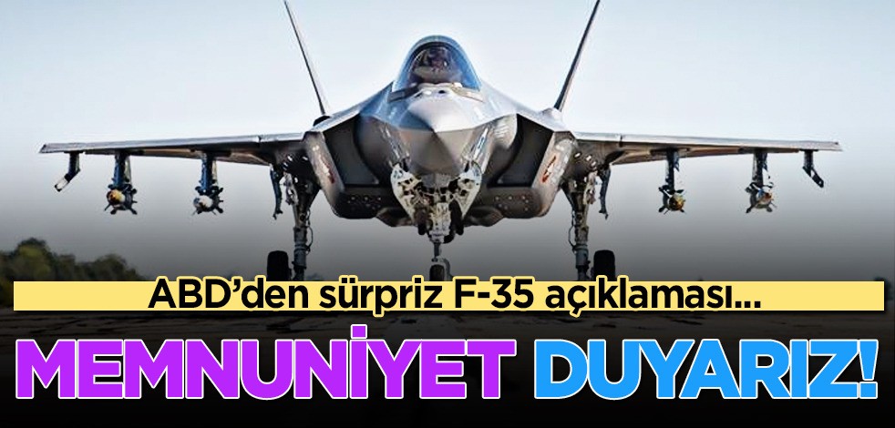 Türkiye’yi F-35 ailesine geri almak istiyoruz! F-16 filosu için de memnuniyet duyarız!