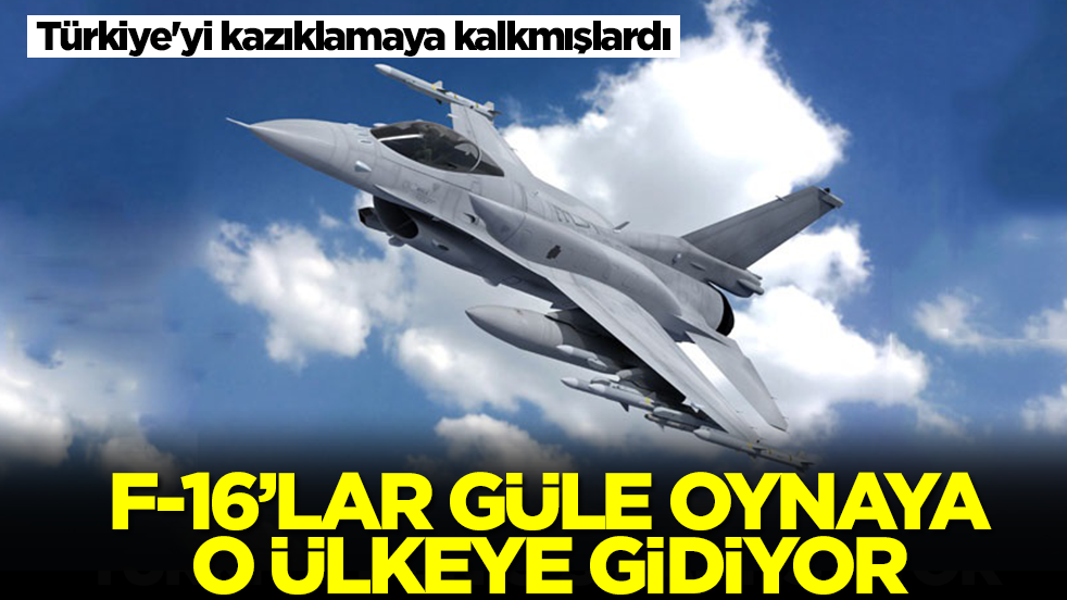 Türkiye'yi kazıklamaya kalkmışlardı: F-16'lar güle oynaya ülkeye gidiyor