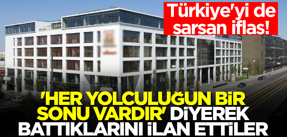 Türkiye'yi sarsan iflas! ‘Her yolculuğun bir sonu vardır’ diyerek battıklarını ilan ettiler