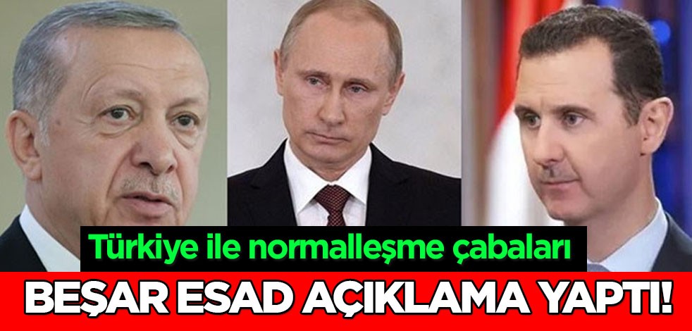 Türkiye'yi şaşkına çeviren açıklama! Beşar Esad: Türkiye ile normalleşme çabaları için açıklaması! Yan çizdi