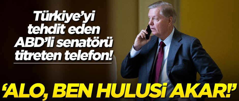 Türkiye’yi tehdit eden ABD’li senatörü titreten telefon! "Alo, ben Hulusi Akar!.."
