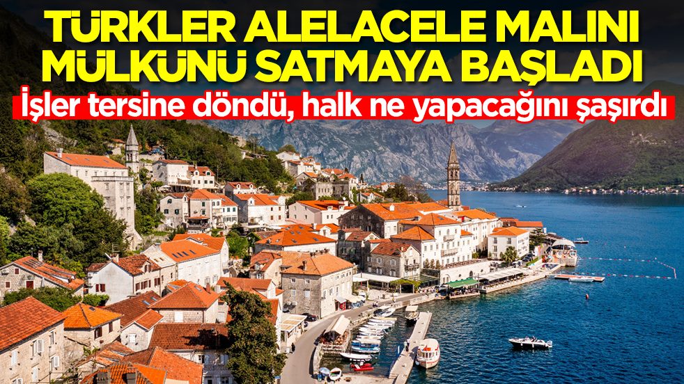Türkler malını mülkünü satmaya başladı: İşler tersine döndü, halk ne yapacağını şaşırdı