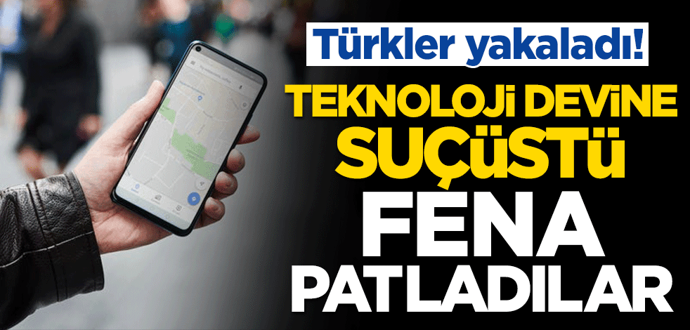 Türkler yakaladı! Teknoloji devine suçüstü... Fena patladılar