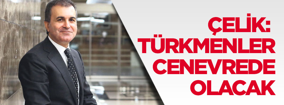 ‘Türkmenler Cenevre görüşmelerinde olacak’