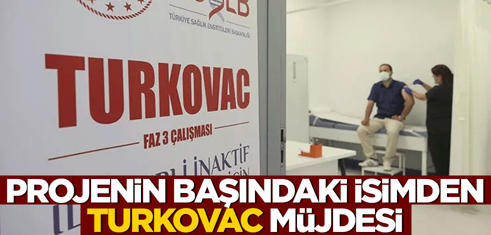 Turkovac müjdesi duyuruldu